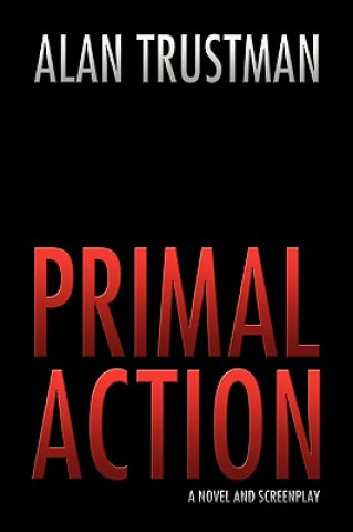 Kniha Primal Action Alan Trustman