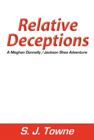 Kniha Relative Deceptions S.J. Towne