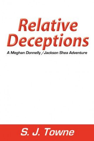 Book Relative Deceptions S.J. Towne