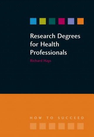 Book Research Degrees for Health Professionals Richard Hays