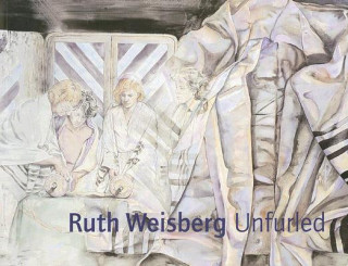 Carte Ruth Weisberg Unfurled Matthew Baigell