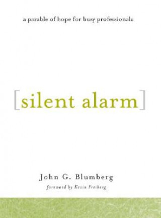 Kniha Silent Alarm John G. Blumberg