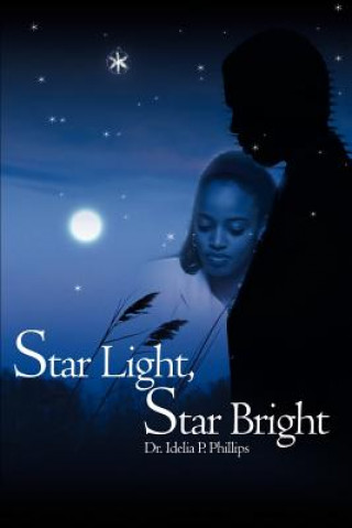 Книга Star Light, Star Bright Idelia P Phillips