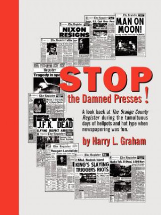 Kniha Stop the Damned Presses! Graham