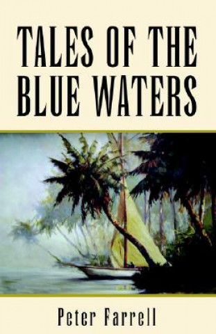 Книга Tales of the Blue Waters Farrell