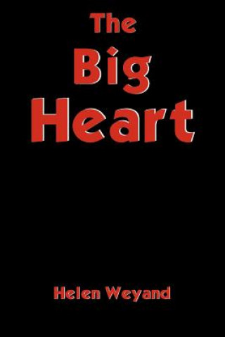 Buch Big Heart Helen Weyand