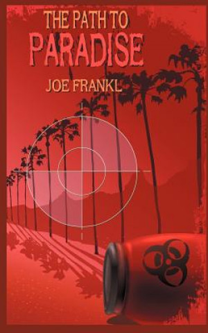 Kniha Path to Paradise Joe Frankl