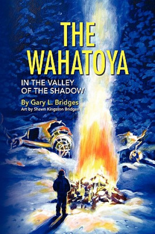 Buch Wahatoya Gary L Bridges