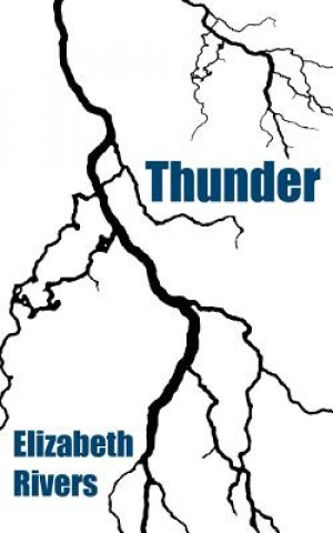 Книга Thunder Elizabeth Rivers