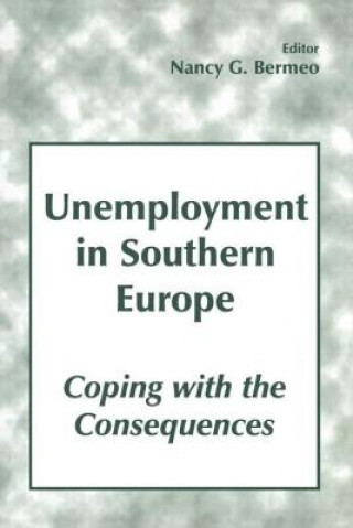 Carte Unemployment in Southern Europe Nancy Bermeo