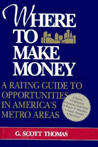 Książka Where to Make Money G. Scott Thomas