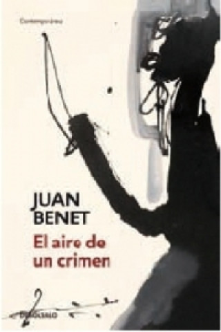 Knjiga EL AIRE DE4 UN CRIMEN JUAN BENET