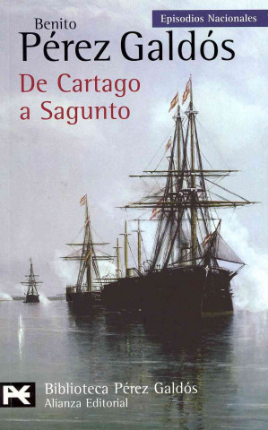 Könyv DE CARTAGO A SAGUNTO BENITO PEREZ GALDOS
