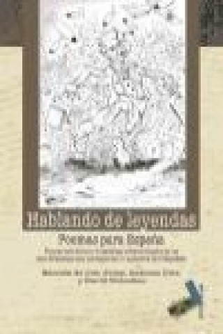 Carte HABLANDO DE LEYENDASPOEMAS PARA ESPANA 