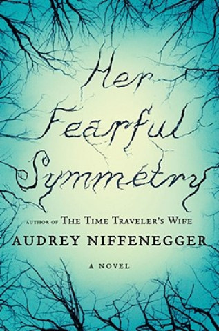 Knjiga HER FEARFUL SYMMETRY Audrey Niffenegger