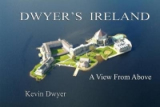 Kniha Dwyer's Ireland Kevin Dwyer