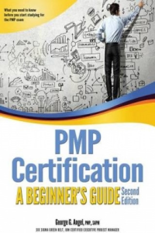 Knjiga PMP Certification GEORGE G. ANGEL