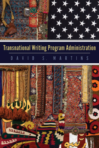 Βιβλίο Transnational Writing Program Administration DAVID S. MARTINS