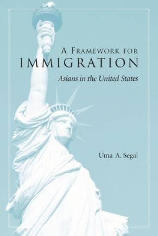 Kniha Framework for Immigration Uma Anand Segal