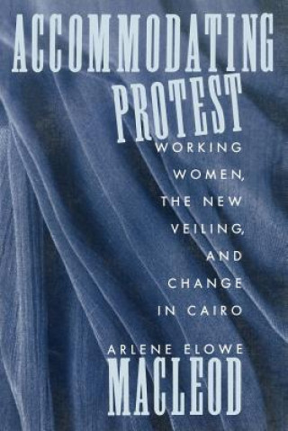 Libro Accommodating Protest Arlene MacLeod