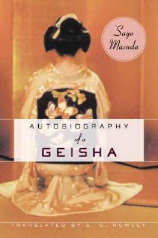 Kniha Autobiography of a Geisha Sayo Masuda