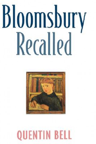 Buch Bloomsbury Recalled Quentin Bell