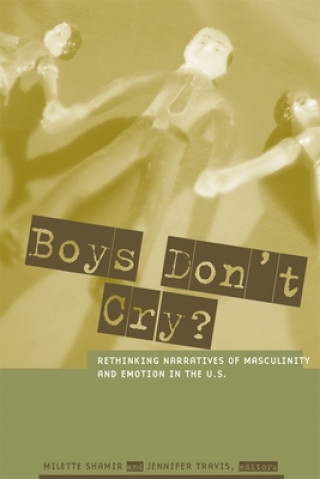Könyv Boys Don't Cry? Milette Shamir