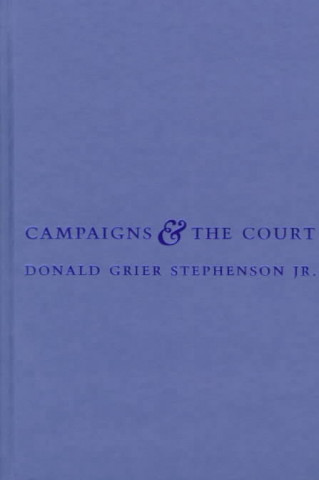 Kniha Campaigns and the Court Stephenson