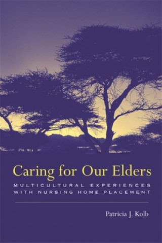 Boek Caring for Our Elders Patricia Kolb