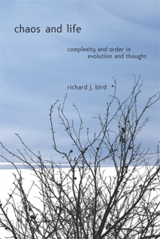 Kniha Chaos and Life Richard J. Bird