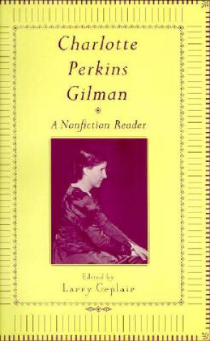 Buch Charlotte Perkins Gilman Larry Ceplair