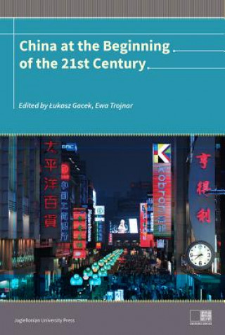 Książka China at the Beginning of the Twenty-First Century ?UKASZ  EDITO GACEK