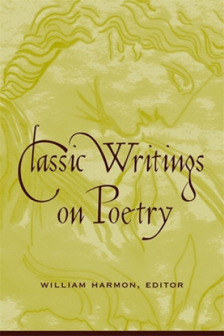 Carte Classic Writings on Poetry William Harmon