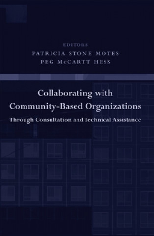 Carte Collaborating with Community-Based Organizations Through Consultation and Technical Assistance Patricia Motes