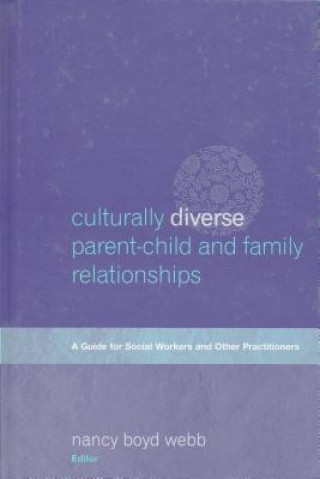 Книга Culturally Diverse Parent-Child and Family Relationships 