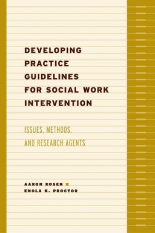 Knjiga Developing Practice Guidelines for Social Work Intervention Aaron Rosen