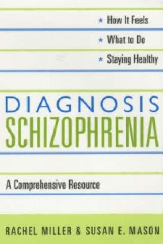 Książka Diagnosis: Schizophrenia Susan E. Mason