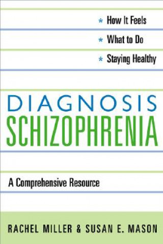 Książka Diagnosis: Schizophrenia Susan E. Mason