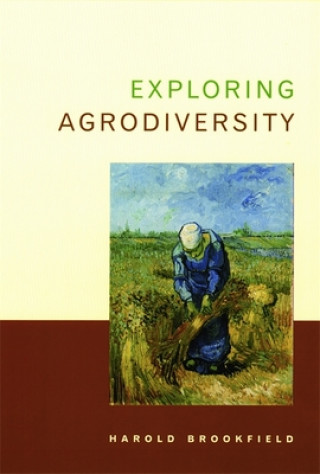 Книга Exploring Agrodiversity Harold Brookfield