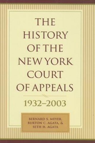 Kniha History of the New York Court of Appeals Seth H. Agata