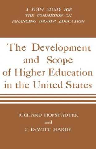 Carte Development And Scope Of Higher Education In The United States C.De Witt Hardy