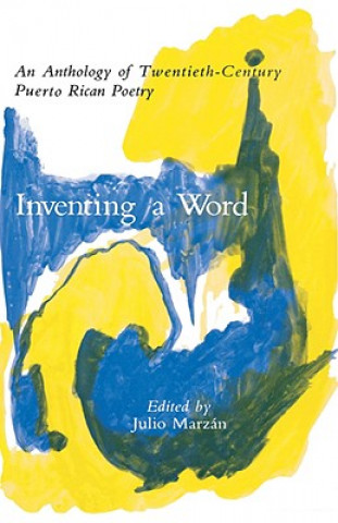 Buch Inventing a Word Julio Marzan