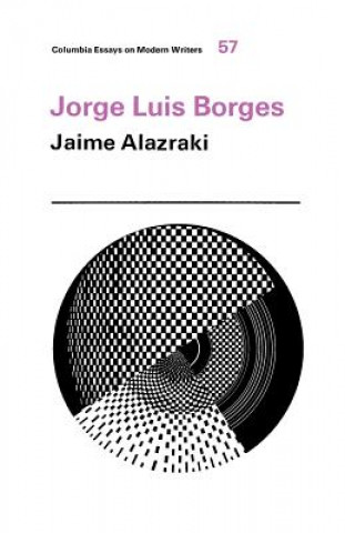 Carte Jorge Luis Borges Jaime Alazraki