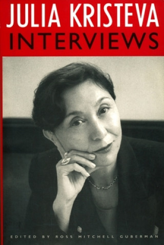 Könyv Julia Kristeva Interviews Julia Kristeva