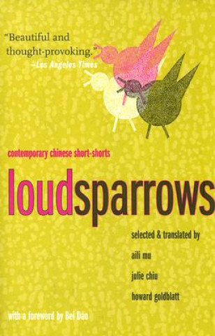 Kniha Loud Sparrows Howard Goldblatt