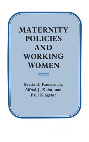 Carte Maternity Policies and Working Women Paul Kingston