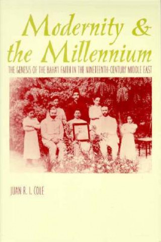 Книга Modernity and the Millennium Juan R.I. Cole