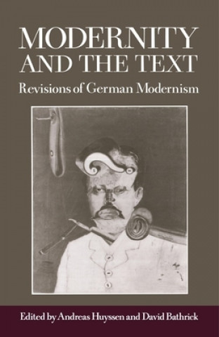 Book Modernity and the Text Andreas Huyssen