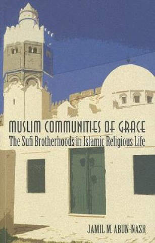 Carte Muslim Communities of Grace Jamil M. Abun-Nasr