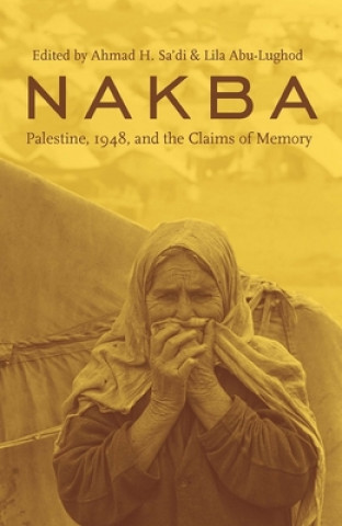 Könyv Nakba Ahmad Sa'di